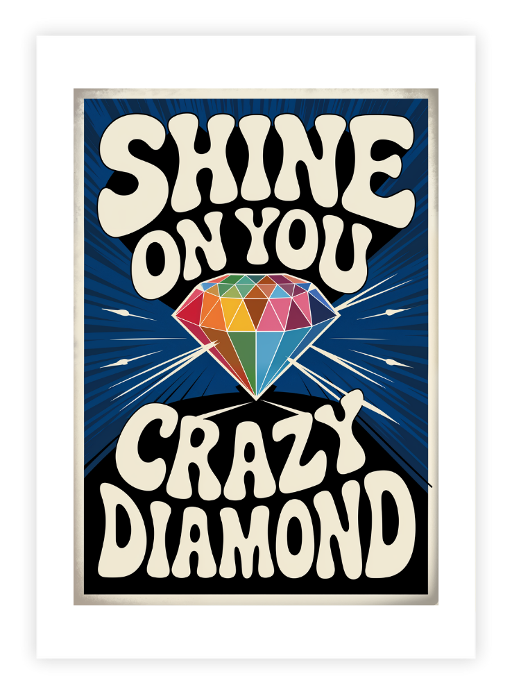 Shine On You Crazy Diamond